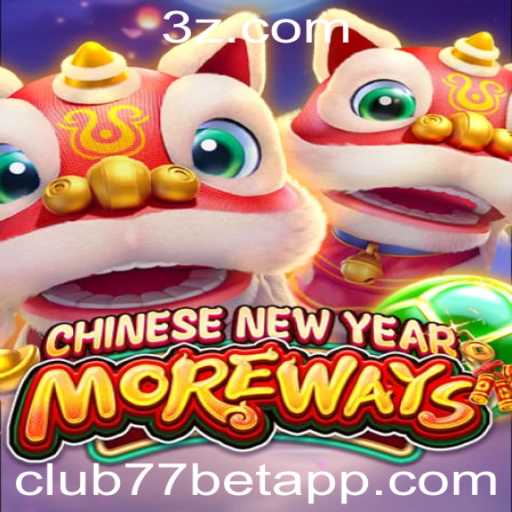 Explore o Jogo CHINESENEWYEARMOREWAYS: Uma Nova Experiência com club77